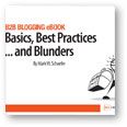 B2B Blogging Book: Basics, Best Practices … and Blunders