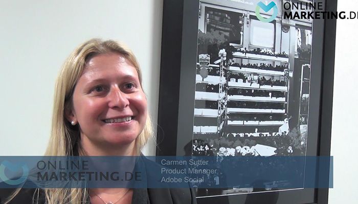 Von plumpen Likes und Followern hin zur Monetarisierung von Social – Carmen Sutter, Adobe Social, im Videointerview