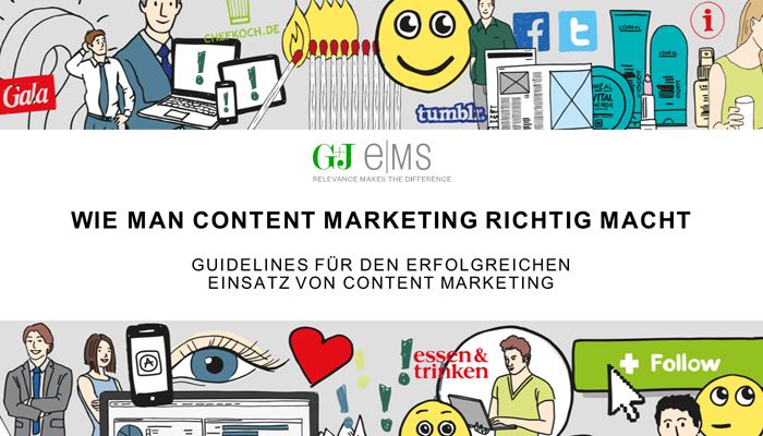 Wie man Content Marketing richtig macht – Sieben Guidelines
