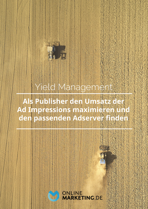 Yield Optimization Definition OnlineMarketing de Lexikon Yield Optimization Definition OnlineMarketing de Lexikon