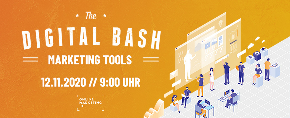 Dein Schlüssel zum Erfolg: The Digital Bash – Marketing Tools