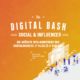 Dein Social Media Update 2021: The Digital Bash – Social & Influencer