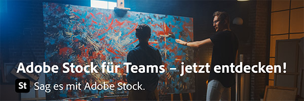 Stockmedien gemeinsam nutzen mit Adobe Stock für Teams.