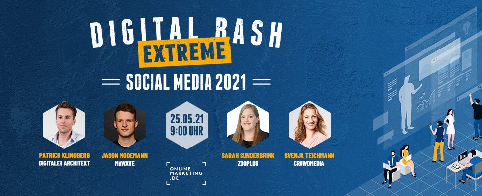 Hol dir dein Update: Digital Bash EXTREME – Social Media 2021