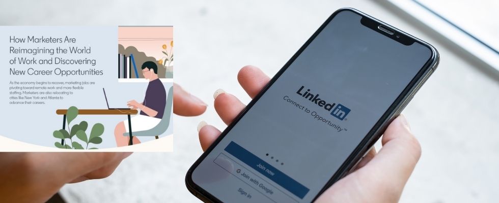 Eine neue Arbeitswelt: LinkedIn erklärt den Einfluss von Remote Work auf die Marketing-Branche