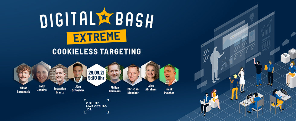 Bereite dich jetzt vor: Digital Bash EXTREME – Cookieless Targeting