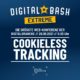 Bereite dich jetzt vor: Digital Bash EXTREME – Cookieless Targeting