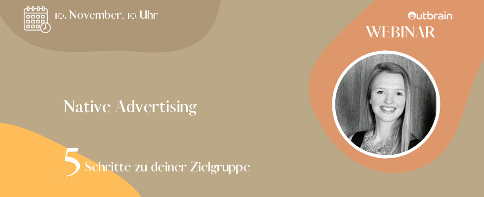 Webinar: Mit Native Advertising deine Zielgruppe erreichen