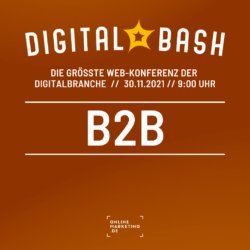 Von Businesses für Businesses: Mit dem Digital Bash – B2B deine Ziele erreichen
