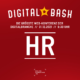 Digital Bash – HR: Vom Büro auf Abruf bis zum Storytelling im Personal-Marketing