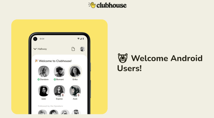 Im Mai 2021 kam dann endlich die Android-Version von Clubhouse
