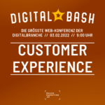 Von Anfang an überzeugen: Mit dem Digital Bash – Customer Experience