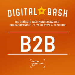 Startschuss für dein Business: Digital Bash – B2B