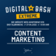 Wirklich überzeugende Inhalte: Digital Bash EXTREME – Content Marketing