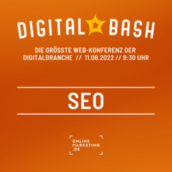 Noch bessere Rankings: Digital Bash – SEO