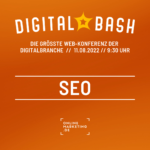 Noch bessere Rankings: Digital Bash – SEO