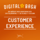 Kund:innen königlich behandeln und profitieren: Digital Bash – Customer Experience