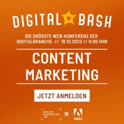 Inhalt, Zeit und Umsatz: Deine Master-Formel beim Digital Bash – Content Marketing