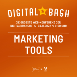 Mit 5 Vorträgen zur optimierten Customer Journey: Der Digital Bash – Marketing Tools