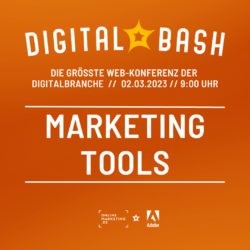 Mehr Überblick und effizientere Content-Strategien: Digital Bash – Marketing Tools by Adobe