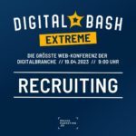 Mission Possible: Mit dem Digital Bash EXTREME wird Recruiting zum Kinderspiel