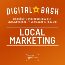 Kleine Präsenz, große Wirkung: mit dem Digital Bash – Local Marketing