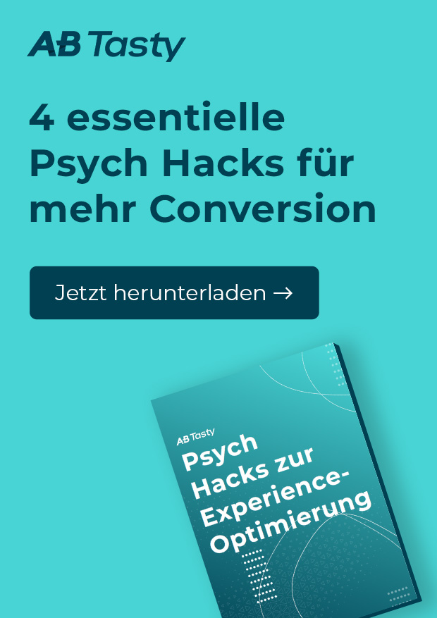 Psych Hacks zur Experience-Optimierung