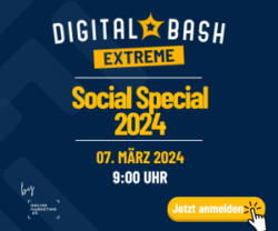 Social kann so einfach sein: Digital Bash EXTREME – Social Special