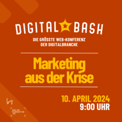 Raus aus der Krise – Hin zum Digital Bash – Marketing aus der Krise