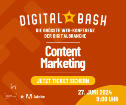 Digital Bash – Content Marketing powered by Adobe