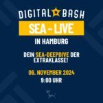 SEA LIVE – Digital Bash