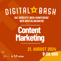 Digital Bash – Content Marketing powered by Adobe