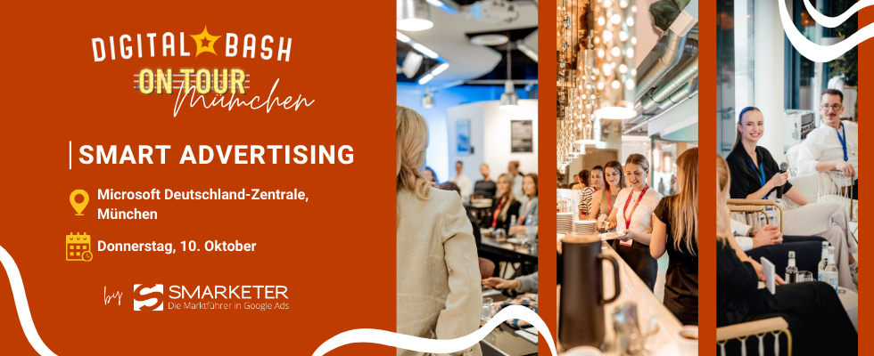 Digital Bash On Tour x Smarketer – Smart Advertising