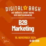 B2B Marketing beim Digital Bash