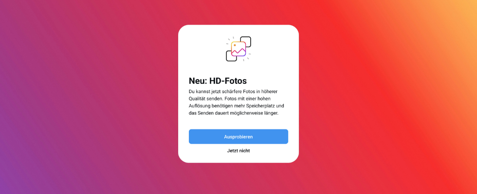 Endlich: HD-Fotos auf Instagram senden