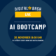 AI Bootcamp LIVE – Digital Bash 2025