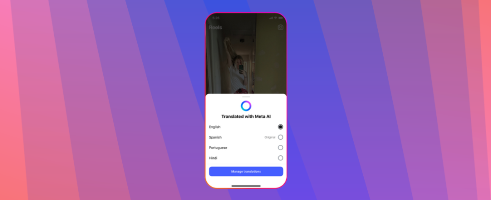 Reels ohne Verständnishürden: Meta AI erweitert die Übersetzung um neue Sprachen