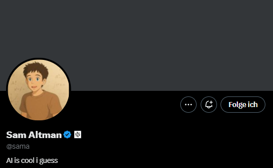 Screenshot des X-Profils von Sam Altman. Sein Profilbild zeigt eine gezeichnete Figur mit braunem Shirt und kurzen Haaren im Stil japanischer Animationen, ähnlich dem von Studio Ghibli. Darunter steht der Profiltext „AI is cool i guess“.