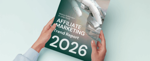 Zwei Drittel setzen auf Affiliate Marketing – warum der Kanal 2026 gewinnt