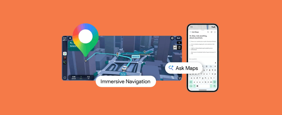 Ask Maps und Immersive Navigation: Mega Google Maps Update
