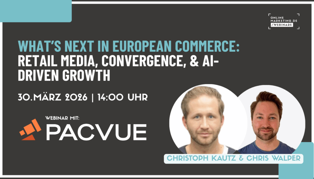 Schriftzüge zum PACVUE Webinar, Bilder von Christoph Kautz und Chris Walper, Logos von PACVUE und OnlineMarketing.de 