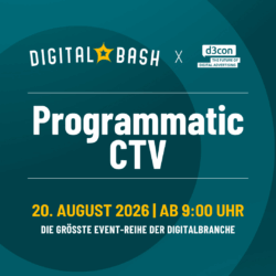 d3con x Digital Bash – Programmatic CTV | 20.08.2026
