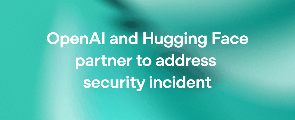 OpenAI Hack auf Hugging Face: Angriff hatte größere Folgen als zunächst bekannt
