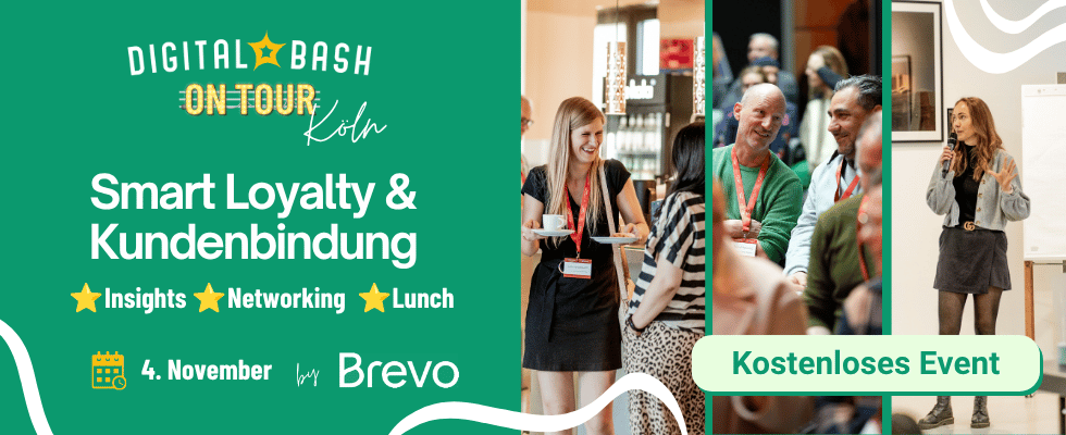 Digital Bash On Tour x Brevo – Smart Loyalty und Kund:innenbindung in der KI-Ära