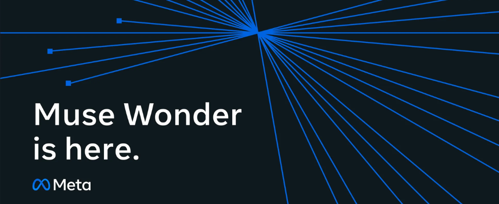 Meta fordert OpenAI und Anthropic heraus: Muse Wonder und Wonder Full sind da